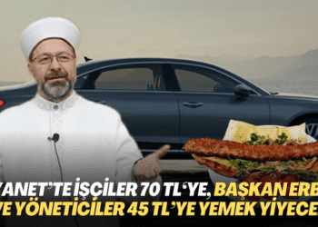 Diyanet’te işçiler 70 TL‘ye, Başkan Ali Erbaş ve yöneticiler 45 TL’ye yemek yiyecek