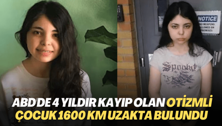 ABD’de 4 yıldır kayıp olan otizmli çocuk 1600 kilometre uzakta bulundu