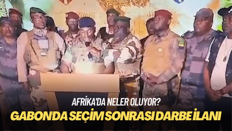 Afrika’da neler oluyor? Gabon’da seçim sonrası darbe ilanı