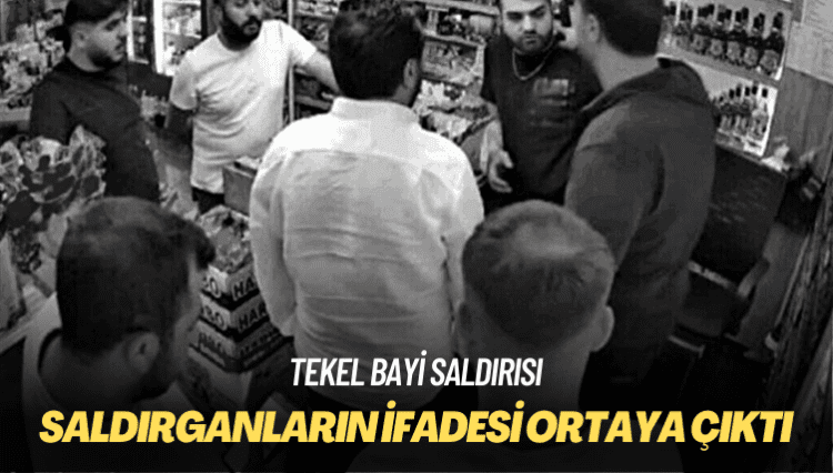 Tekel bayi saldırısı: Saldırganların ifadesi ortaya çıktı