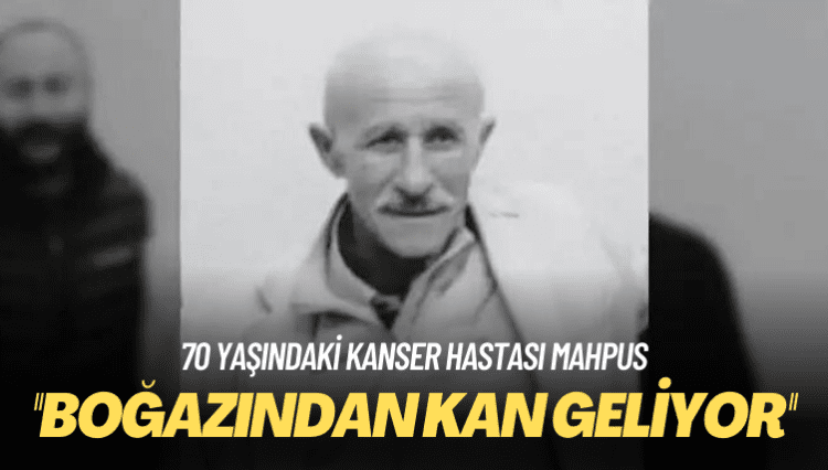 70 yaşındaki kanser hastası mahpus, 4 ayda 23 kilo verdi