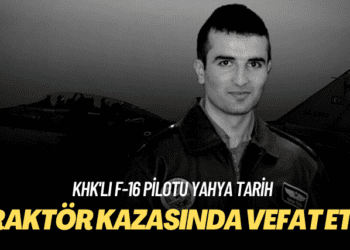 KHK’lı F-16 pilotu Yahya Tarih, traktör kazasında hayatını kaybetti