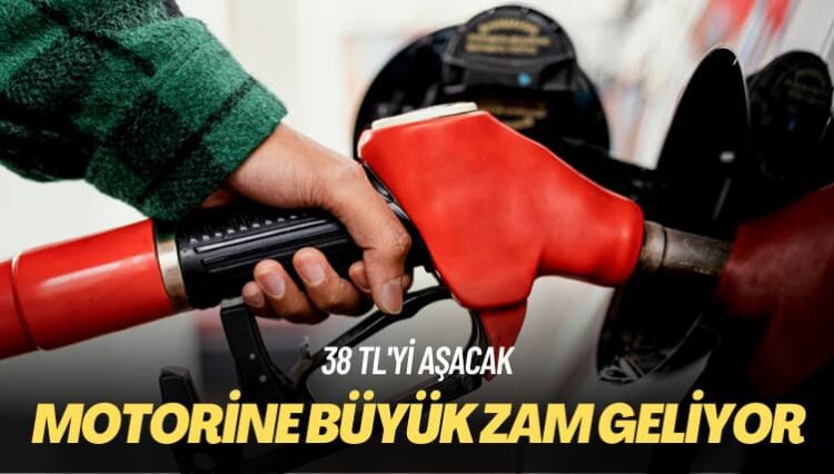 Motorine büyük zam geliyor