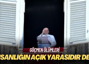 Göçmen ölümleri: Papa, ‘İnsanlığın açık yarasıdır’ dedi