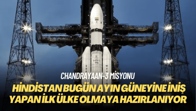 Hindistan bugün Ay’ın güneyine iniş yapan ilk ülke olmaya hazırlanıyor