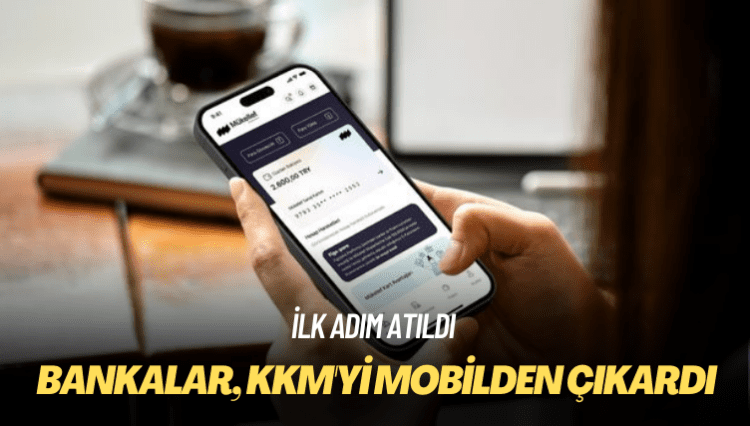 Bankacılık sektörü, KKM’yi mobilden çıkardı