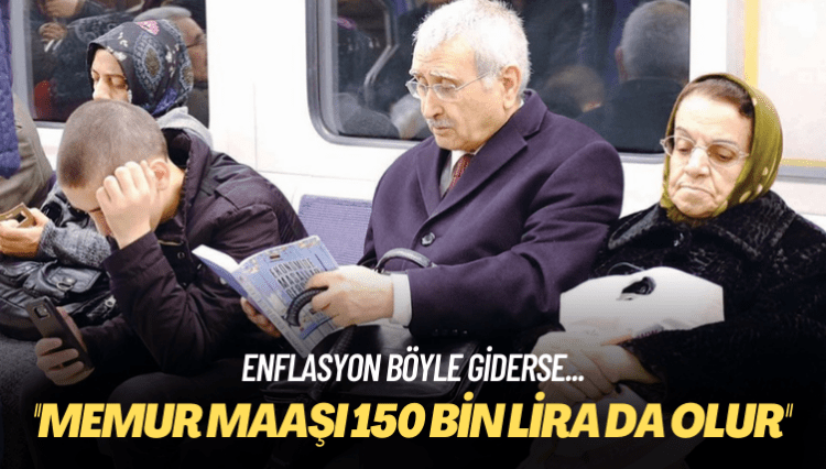 Eski Merkez Bankası Başkanı Yılmaz: Enflasyon böyle giderse memur maaşı 150 bin lira da olur