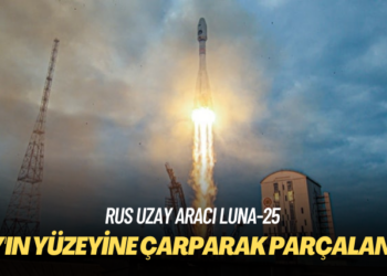Rus uzay aracı ‘Luna-25’ Ay’ın yüzeyine çarparak parçalandı