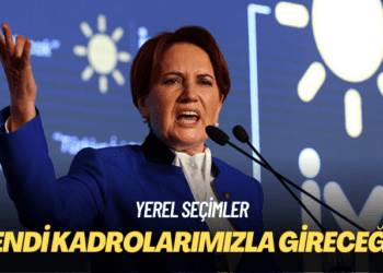 Akşener: Yerel seçimlere kendi kadrolarımızla gireceğiz