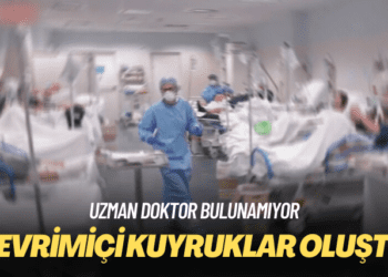 Uzman doktor bulunamıyor ‘Çevrimiçi kuyruklar oluştu’