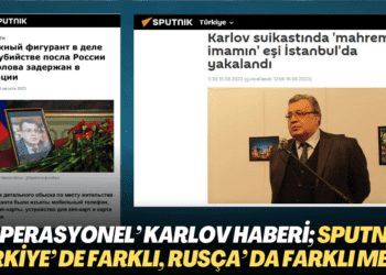 ‘Operasyonel’ Karlov haberi; Sputnik Türkiye‘de farklı, Rusça‘da farklı metin