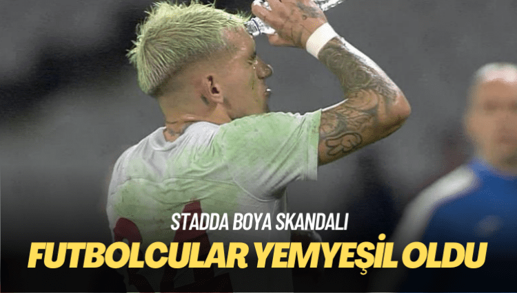 Stadda boya skandalı: Futbolcular yemyeşil oldu