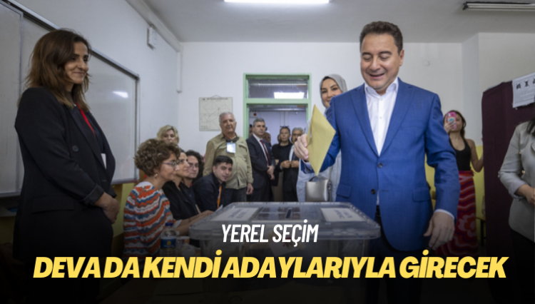 DEVA, yerel seçimlere kendi adaylarıyla girecek