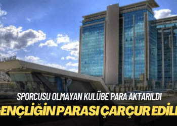 Gençliğin parası çarçur edildi: Sporcusu olmayan kulübe para aktarıldı