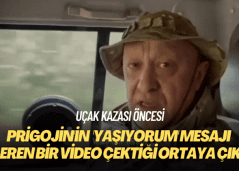Prigojin’in uçak kazası öncesi ‘yaşıyorum’ mesajı içeren bir video çektiği ortaya çıktı