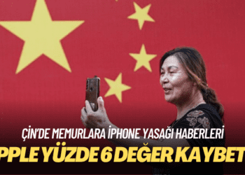 Çin’de memurlara iPhone yasağı haberlerinin ardından Apple yüzde 6 değer kaybetti