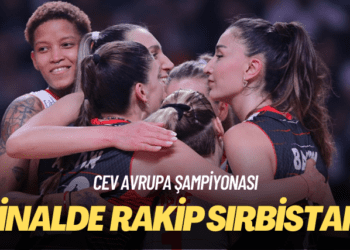 CEV Avrupa Şampiyonası: Filenin Sultanları finalde Sırbistan’la karşılaşacak