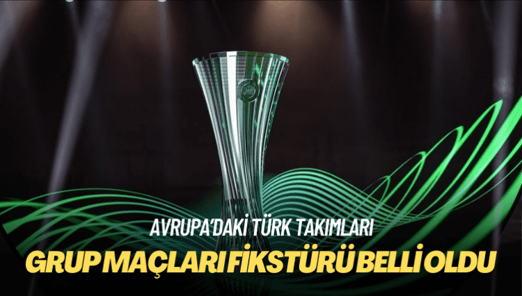 Avrupa’daki Türk takımlarının grup maçları fikstürü belli oldu