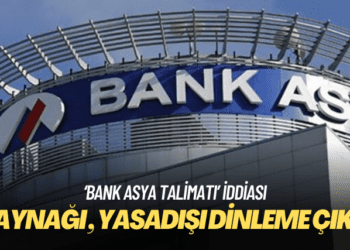 ‘Bank Asya talimatı’ iddiasının kaynağı da yasadışı dinleme çıktı!
