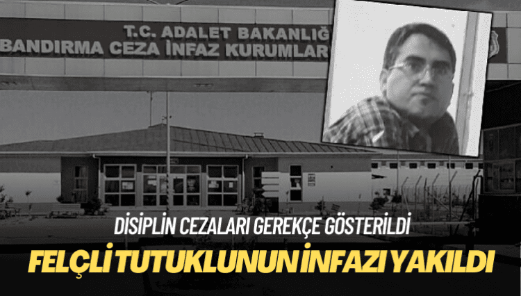 Felçli tutuklunun infazı yakıldı