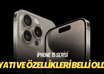 iPhone 15 serisinin fiyatı ve özellikleri belli oldu