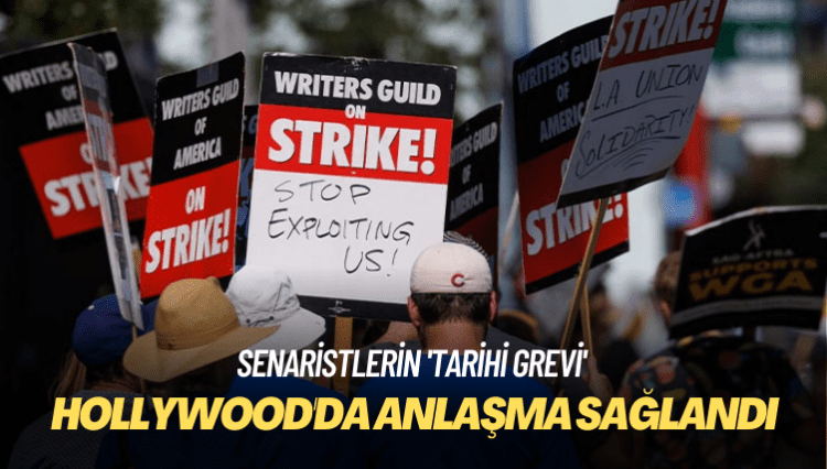 Hollywood’da senaristlerin ‘tarihi grevini’ bitirebilecek anlaşma sağlandı