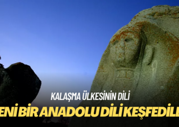 Hattuşa’da yeni bir Anadolu dili keşfedildi: Kalaşma ülkesinin dili