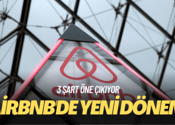 Airbnb’de yeni dönem: 3 şart öne çıkıyor