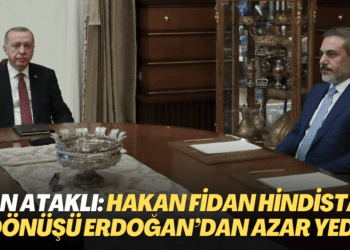 Can Ataklı: Hakan Fidan Hindistan dönüşü Erdoğan’dan azar yedi