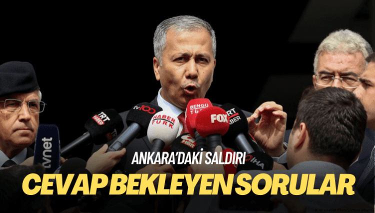 Ankara’daki saldırıda cevabı aranan sorular