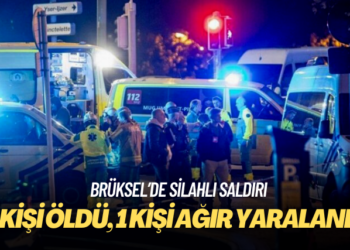 Belçika’nın başkenti Brüksel’de silahlı saldırı: 2 kişi öldü, 1 kişi ağır yaralandı