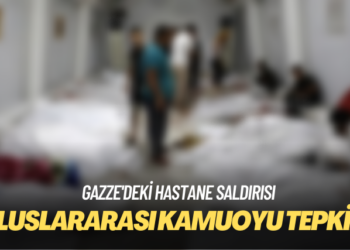 Gazze: Hastane saldırısına uluslararası tepkiler