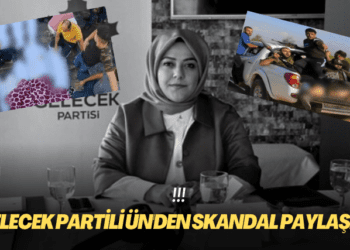 Gelecek Partili Sema Silkin Ün’den skandal paylaşım