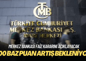 Merkez Bankası faiz kararını açıklayacak: 500 baz puan artış bekleniyor