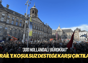 Hollanda’da 300 bürokrat, hükümetin İsrail’e koşulsuz desteğini protesto etti