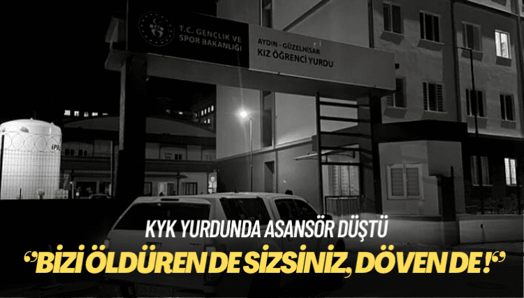 KYK yurdunda asansör düştü: Bir öğrenci öldü