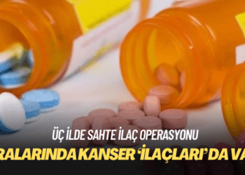 Üç ilde sahte ilaç operasyonu: Aralarında kanser ve SMA ‘ilaçları’ da var