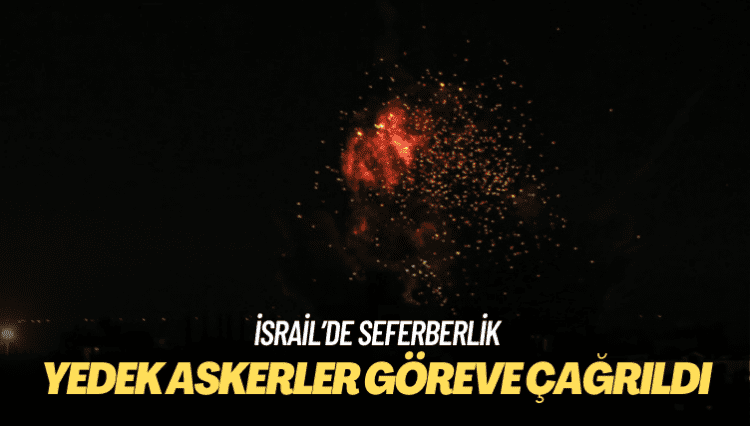 İsrail’de seferberlik: 300 bin yedek asker göreve çağrıldı