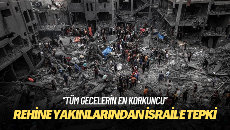 Gazze’de tutulan rehinelerin yakınlarından İsrail’e tepki