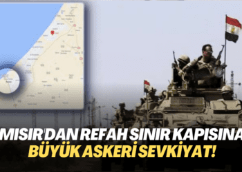 Mısır’dan Refah sınır kapısına büyük askeri sevkiyat!