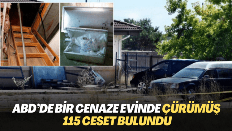 ABD’de bir cenaze evinde çürümüş 115 ceset bulundu