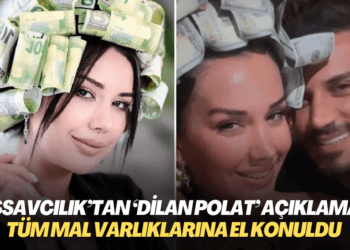 Başsavcılık’tan ‘Dilan Polat’ açıklaması; tüm mal varlıklarına el konuldu