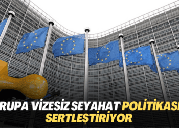 Avrupa ‘vizesiz seyahat’ politikasını sertleştiriyor