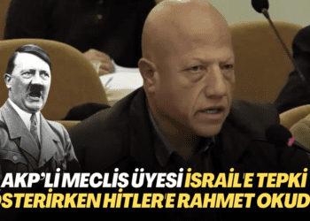 AKP’li meclis üyesi İsrail’e tepki gösterirken Nazizm’i övdü, Hitler’e rahmet okudu…