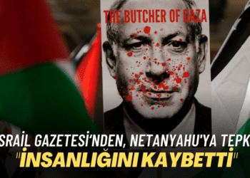 İsrail gazetesi’nden, Netanyahu’ya tepki: “İnsanlığını kaybetti”