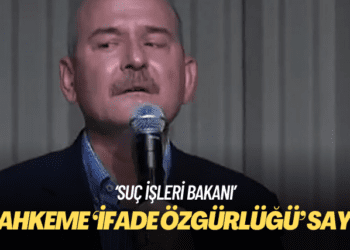 Mahkeme Soylu’ya ‘suç işleri bakanı’ denmesini ‘ifade özgürlüğü’ saydı