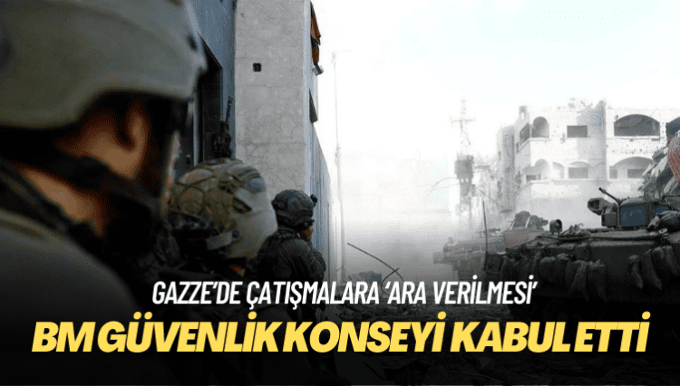 BM Güvenlik Konseyi çatışmalara ‘ara verilmesini’ kabul etti