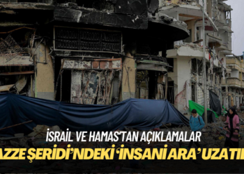 Gazze Şeridi’ndeki ‘insani ara’ uzatıldı