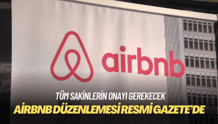 Airbnb düzenlemesi Resmi Gazete’de