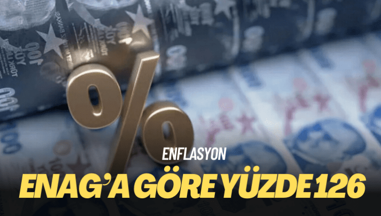 ENAG’a göre yıllık enflasyon yüzde 126